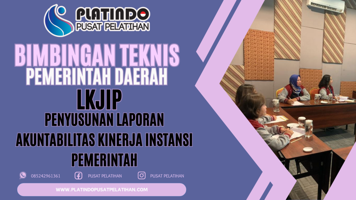 Bimtek Lkjip Laporan Kinerja Instansi Pemerintah 2024 2025
