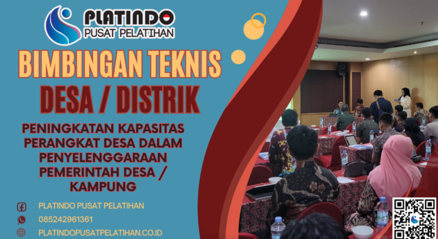 Bimtek Peningkatan Kapasitas Perangkat Desa Dalam Penyelenggaraan Pemerintah Desa / Kampung