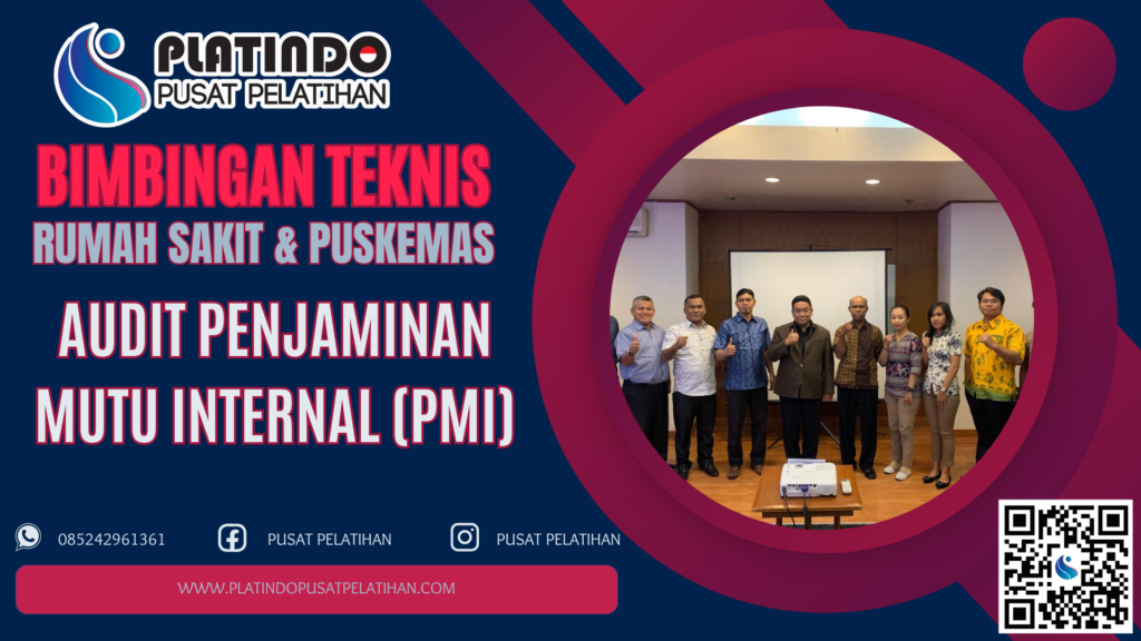Bimtek Audit Penjaminan Mutu Internal (PMI)