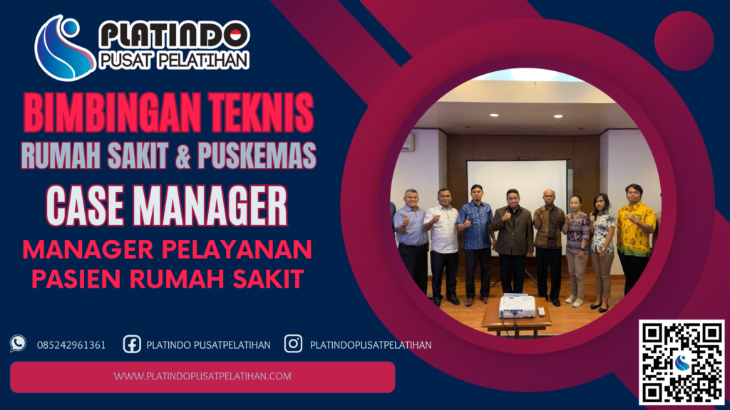 Bimtek Case manager - Manager Pelayanan Pasien Rumah Sakit