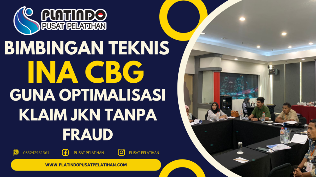 Bimtek INA CBG Guna Optimalisasi Klaim JKN Tanpa Fraud