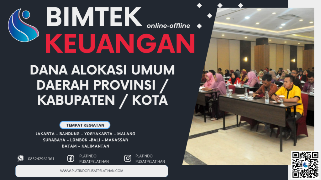 Bimtek Dana Alokasi Umum Daerah (DAU) Provinsi / Kabupaten / Kota