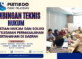 Bimtek Kepastian Hukum Pertanahan dan Solusi Penyelesaian Permasalahan Pertanahan di Daerah