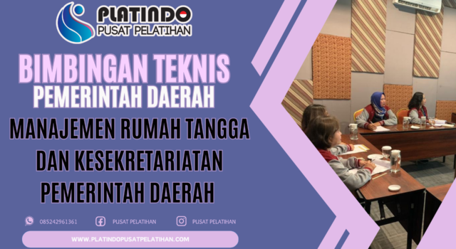 Bimtek Manajemen Rumah Tangga dan Kesekretariatan Pemerintah Daerah