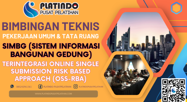 Bimtek SIMBG (Sistem Informasi Bangunan Gedung) Terintegrasi Online Single Submission Risk Based Approach (OSS-RBA)