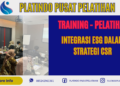 Pelatihan Integrasi ESG dalam Strategi CSR