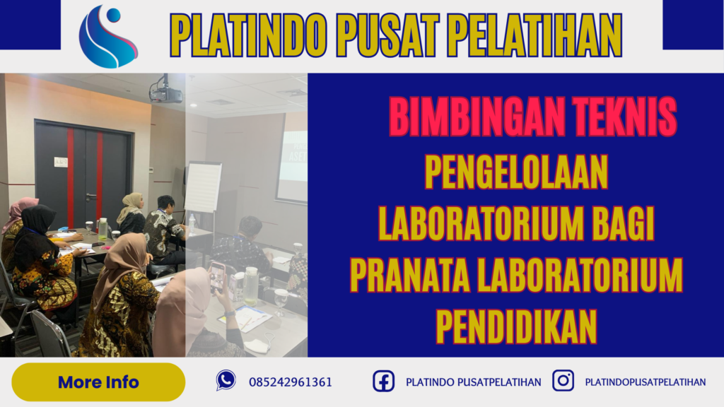 Bimtek Pengelolaan Laboratorium Bagi Pranata Laboratorium Pendidikan