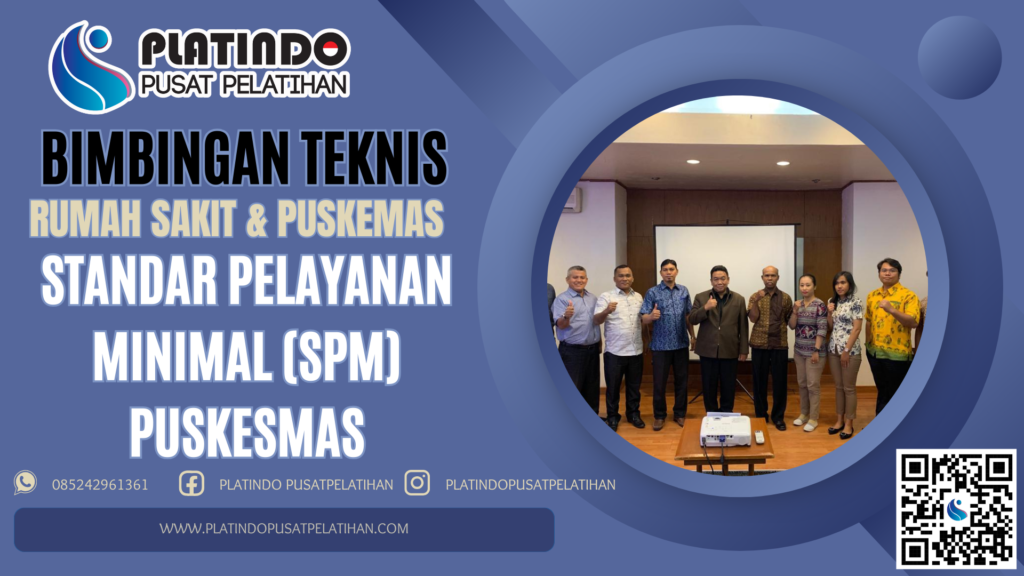 Bimtek Standar Pelayanan Minimal (SPM) Puskesmas