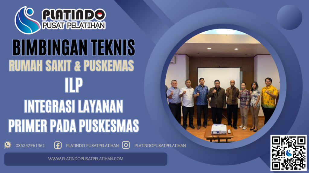 Bimtek ILP - Integrasi Layanan Primer pada Puskesmas