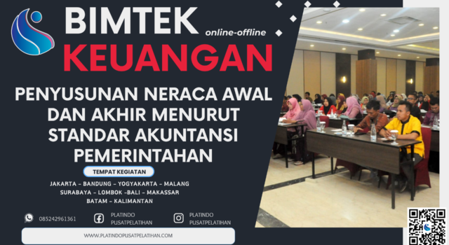 Bimtek Penyusunan Neraca Awal dan Akhir Menurut Standar Akuntansi Pemerintahan