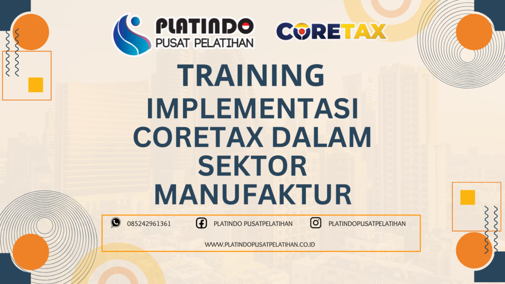 Training Coretax Sektor Manufaktur