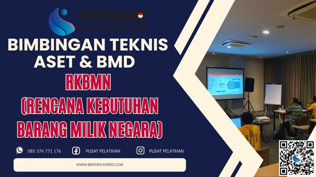 Bimtek RKBMN - Rencana Kebutuhan Barang Milik Negara