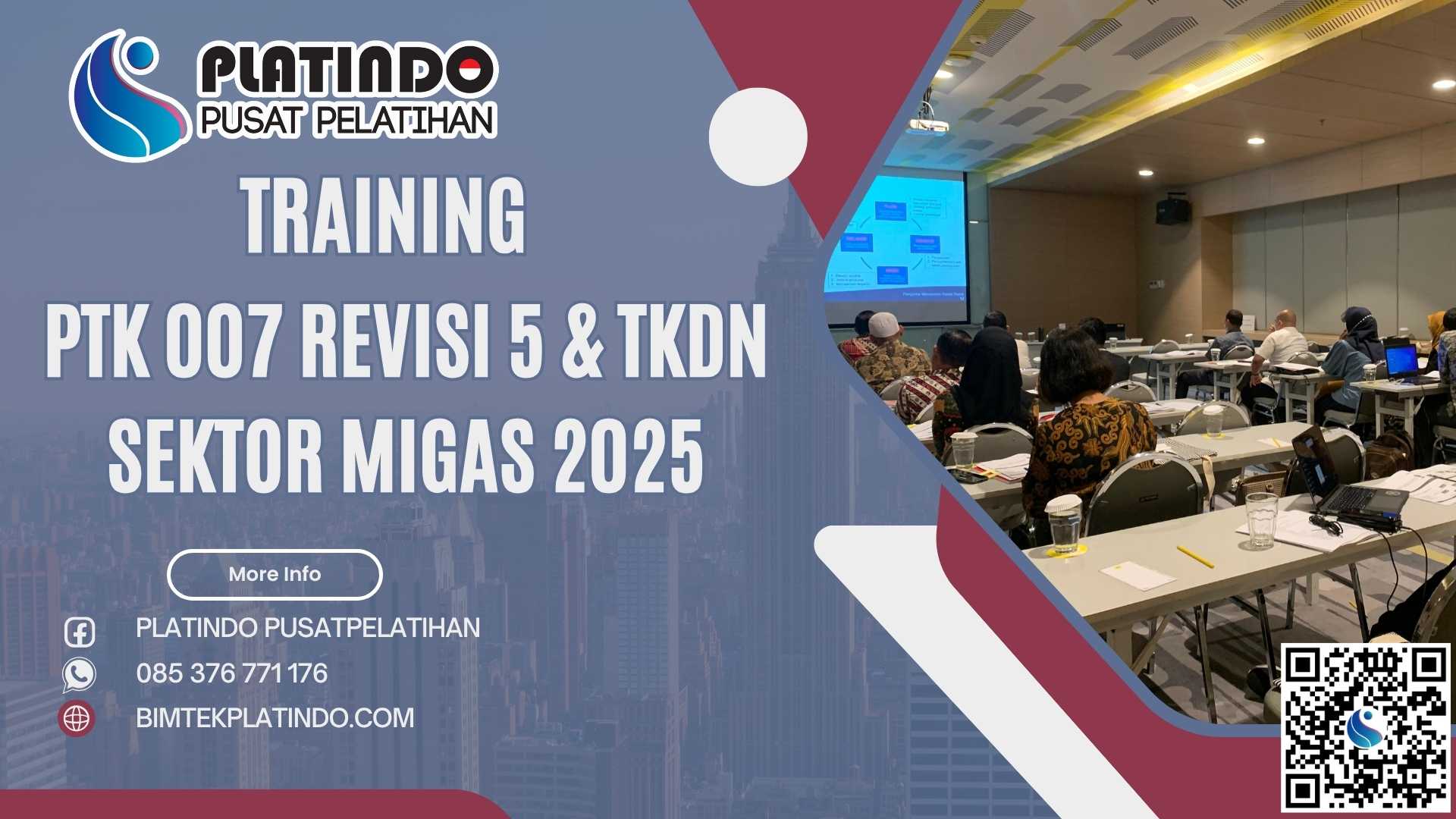 Training Pelatihan PTK 007 Revisi 5 & TKDN Sektor Migas 2025