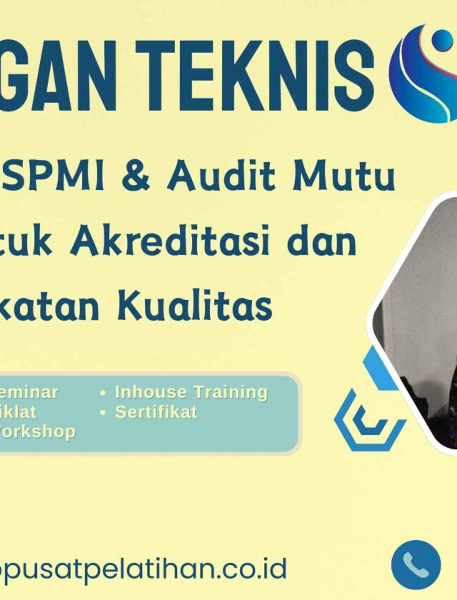 Bimtek Pelatihan Implementasi SPMI & Audit Mutu Internal untuk Akreditasi dan Peningkatan Kualitas Tahun 2026 Regulasi Terbaru
