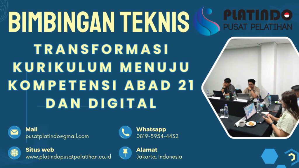 Bimtek Pelatihan Transformasi Kurikulum Menuju Kompetensi Abad 21 dan Digital Tahun 2026 Regulasi Terbaru