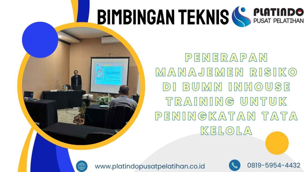 Bimtek Pelatihan Penerapan Manajemen Risiko di BUMN Inhouse Training Tahun 2026 Regulasi Terbaru Jadwal Terlengkap