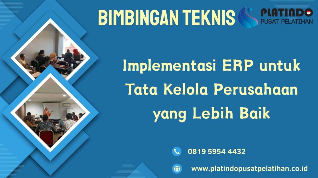 Bimtek Pelatihan Implementasi ERP untuk Tata Kelola Perusahaan yang Lebih Baik Tahun 2026 Regulasi Terbaru