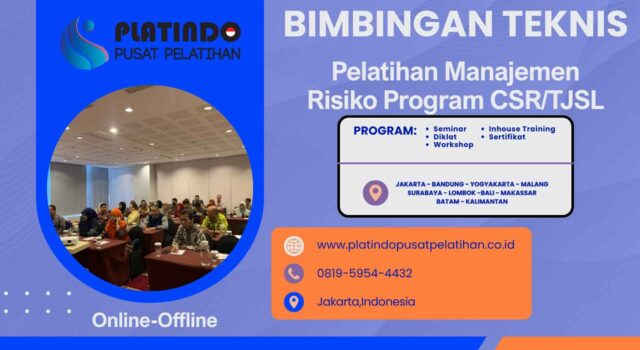 Bimtek Pelatihan Manajemen Risiko Program CSR TJSL Terbaru 2026 Jadwal Terlengkap dengan Narasumber Ahli