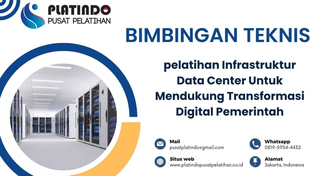 Bimbingan Teknis Infrastruktur Data Center Untuk Mendukung Transformasi Digital Pemerintah Tahun 2026 Regulasi Terbaru Jadwal Terlengkap