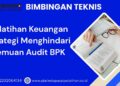 Bimtek Pelatihan Keuangan Strategi Menghindari Temuan Audit BPK Tahun 2026 Regulasi Terbaru Bersama Narasumber Ahli