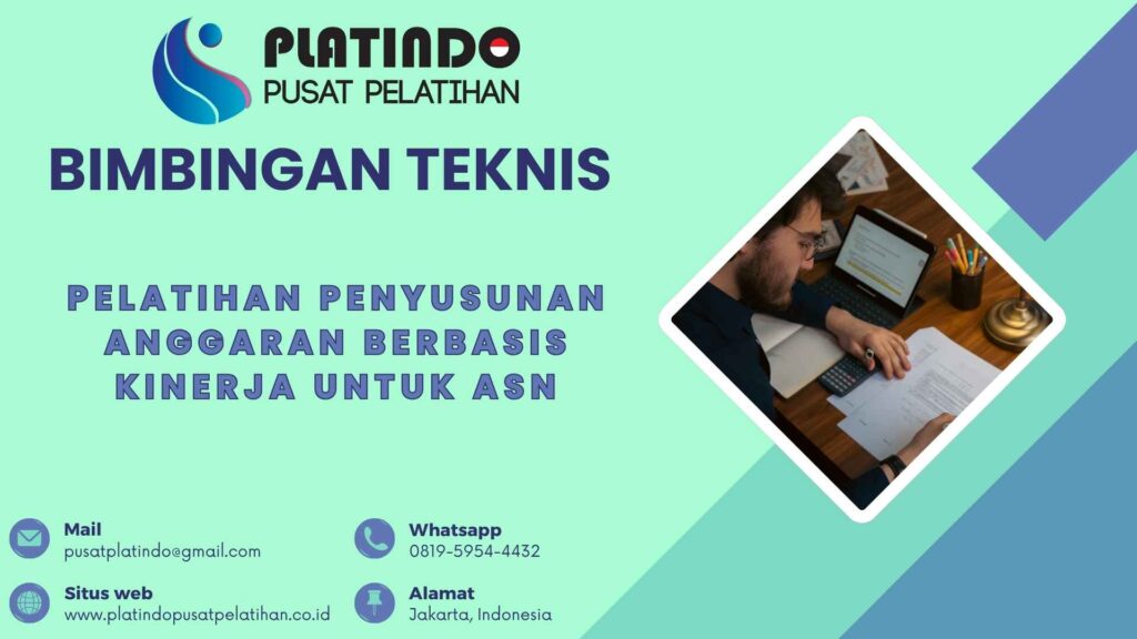 Bimtek Pelatihan Penyusunan Anggaran Berbasis Kinerja untuk ASN Tahun 2026 Regulasi Terbaru dan Bersertifikat Resmi