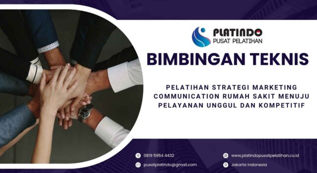 Bimtek Pelatihan Strategi Marketing Communication Rumah Sakit Menuju Pelayanan Unggul dan Kompetitif Tahun 2026 Regulasi Terbaru