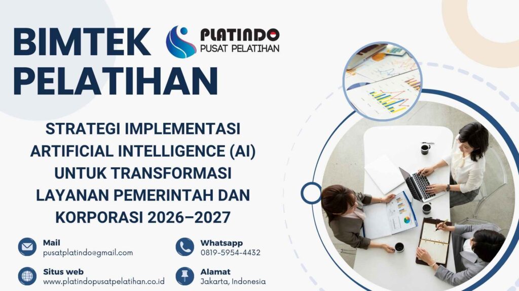 Bimtek Pelatihan Strategi Implementasi Artificial Intelligence (AI) untuk Transformasi Layanan Pemerintah dan Korporasi Tahun 2026 Regulasi Terbaru