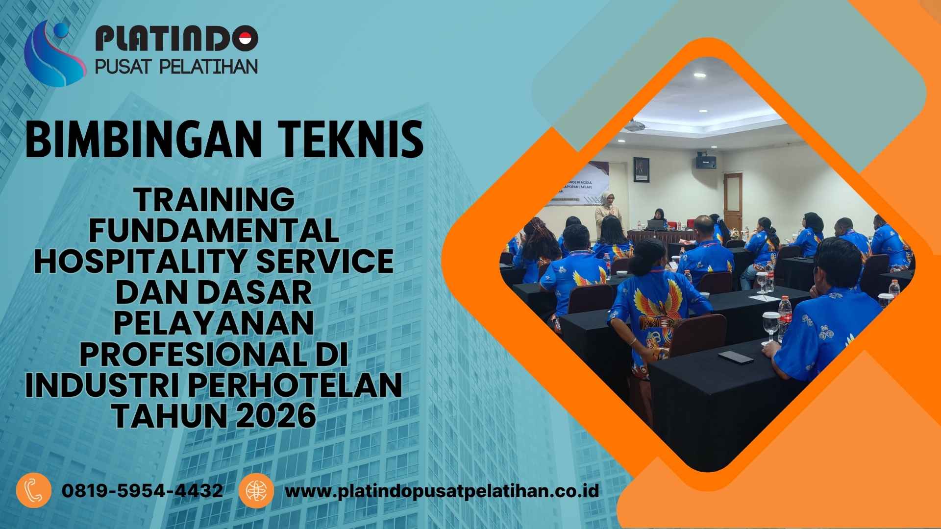 Bimtek Training Fundamental Hospitality Service dan Dasar Pelayanan Profesional di Industri Perhotelan Tahun 2026 Regulasi Terbaru