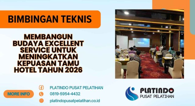 Bimtek Pelatihan Budaya Excellent Service untuk Kepuasan Tamu Hotel 2026 Materi Terbaru