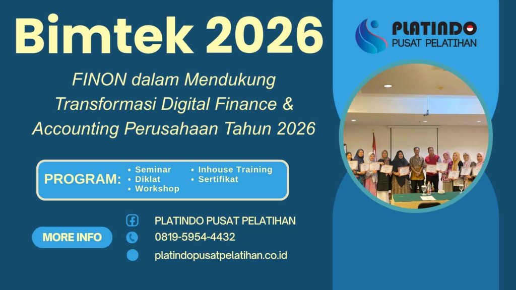 Bimtek Pelatihan FINON dalam Mendukung Transformasi Digital Finance & Accounting Perusahaan Tahun 2026 Regulasi Terbaru