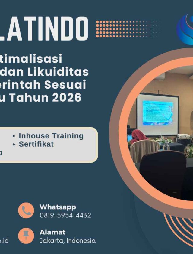 Bimtek Pelatihan Optimalisasi Pengelolaan Kas dan Likuiditas Bendahara Pemerintah Sesuai Regulasi Terbaru Tahun 2026