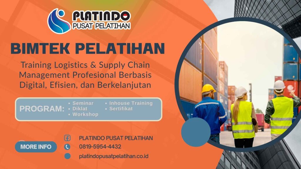 Bimtek Pelatihan Training Logistics & Supply Chain Management Profesional Berbasis Digital, Efisien, dan Berkelanjutan Tahun 2026 Narasumber Ahli