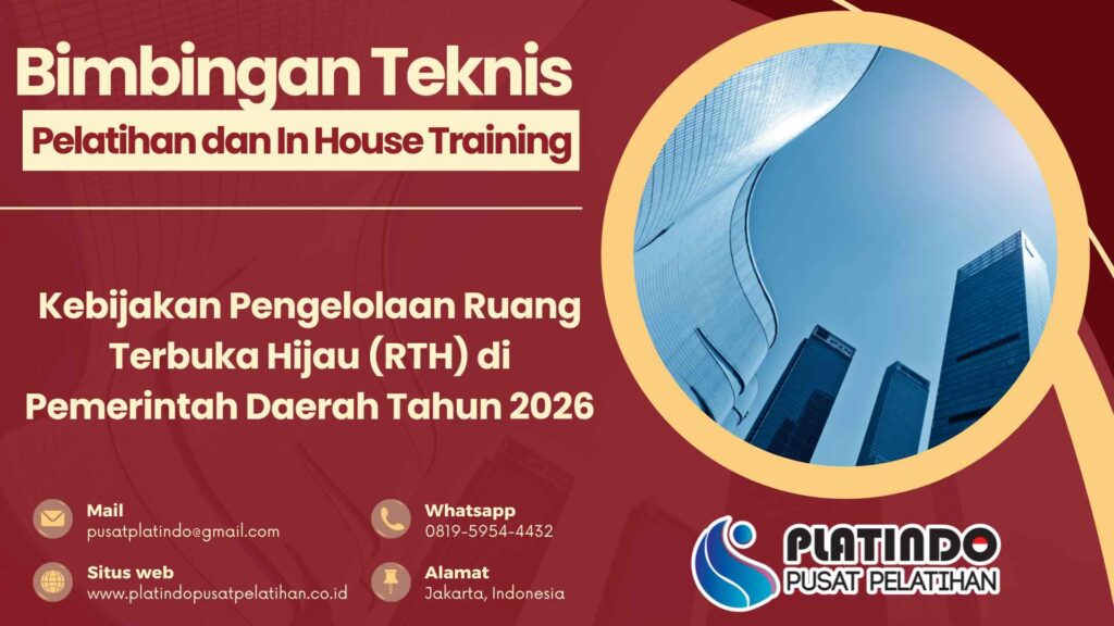 Jadwal Bimtek Pelatihan Kebijakan Pengelolaan Ruang Terbuka Hijau (RTH) di Pemerintah Daerah Tahun 2026 Regulasi Terbaru
