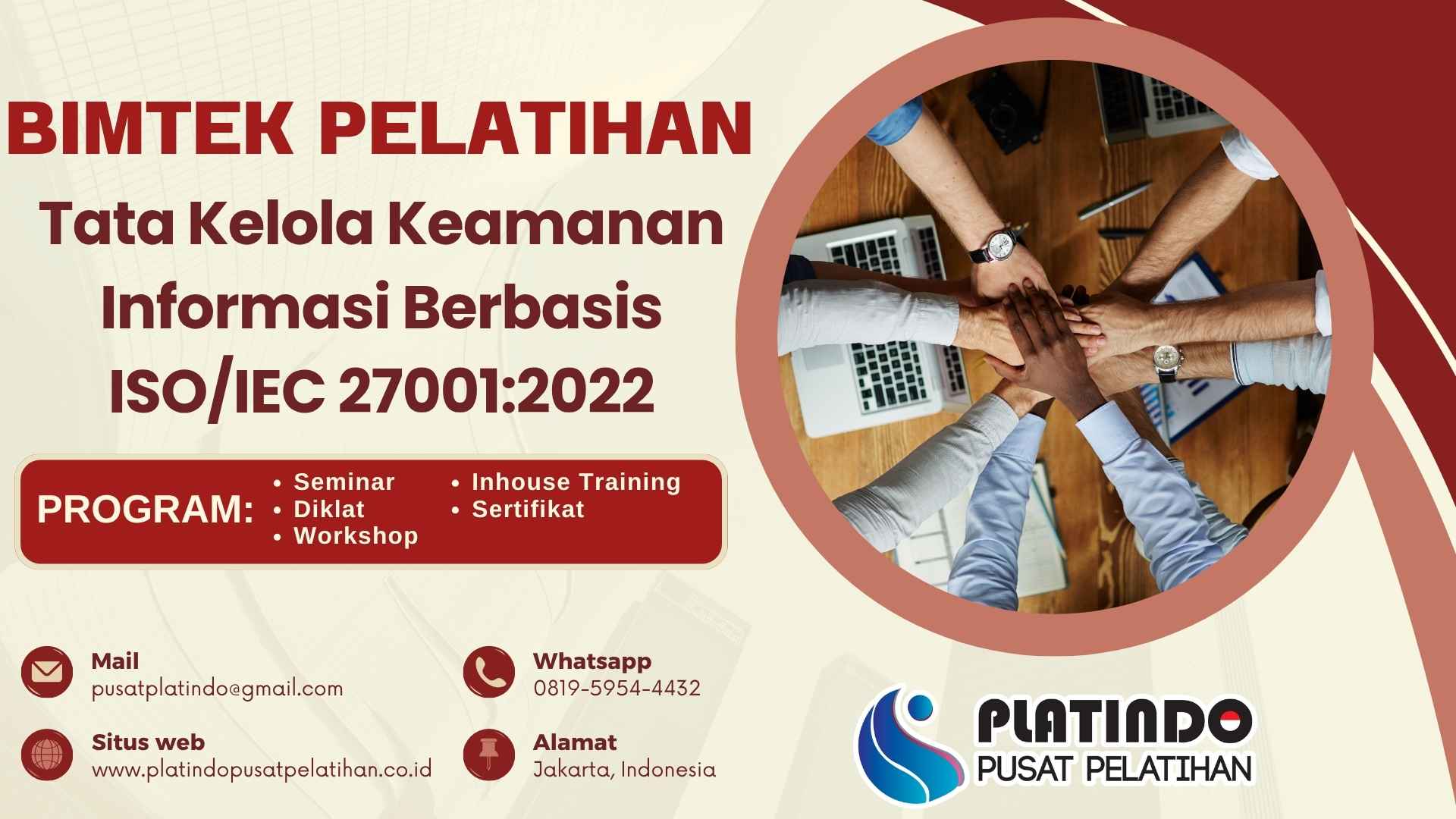 Bimtek Pelatihan Tata Kelola Keamanan Informasi Berbasis ISO/IEC 27001:2022 Tahun 2026 Regulasi Terbaru Narasumber Ahli Berpengalaman