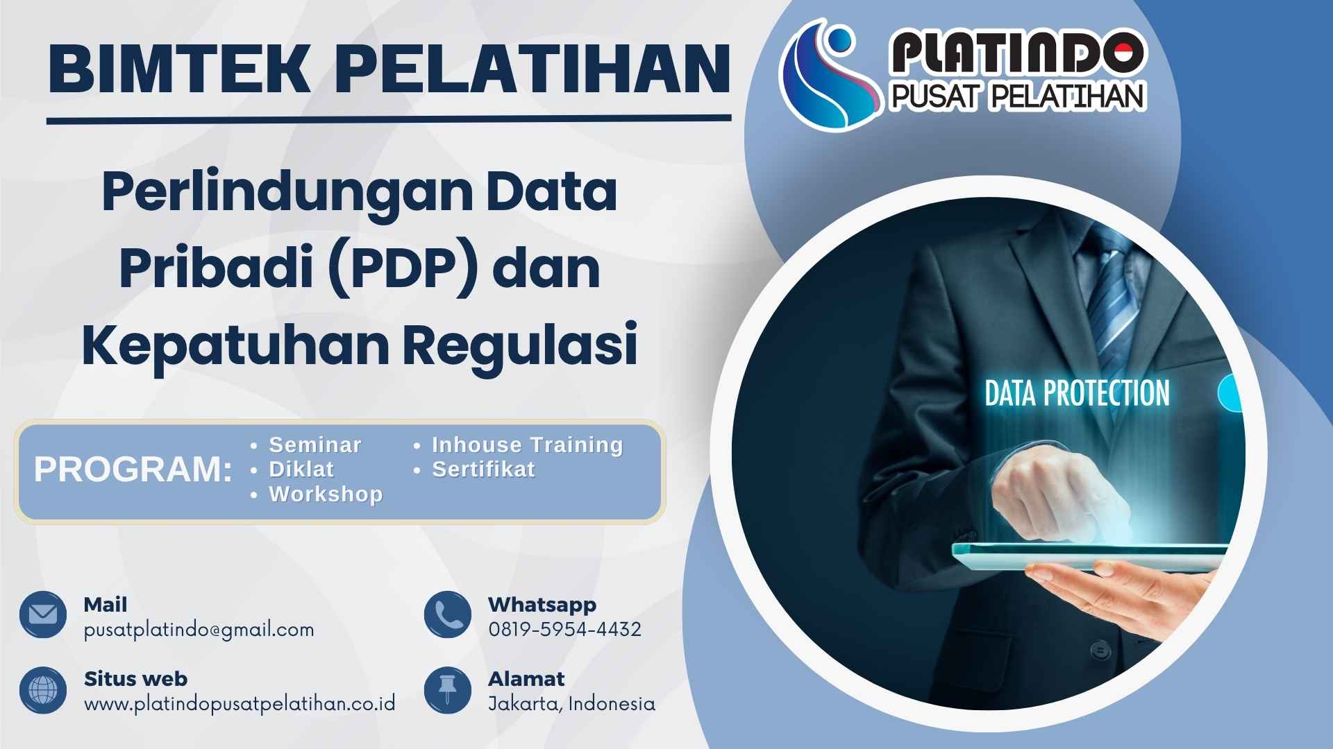 Bimtek Pelatihan Perlindungan Data Pribadi (PDP) dan Kepatuhan Regulasi Tahun 2026 Regulasi Terbaru