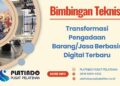 Jadwal Pelatihan Transformasi Pengadaan Barang/Jasa Berbasis Digital Terbaru Tahun 2026