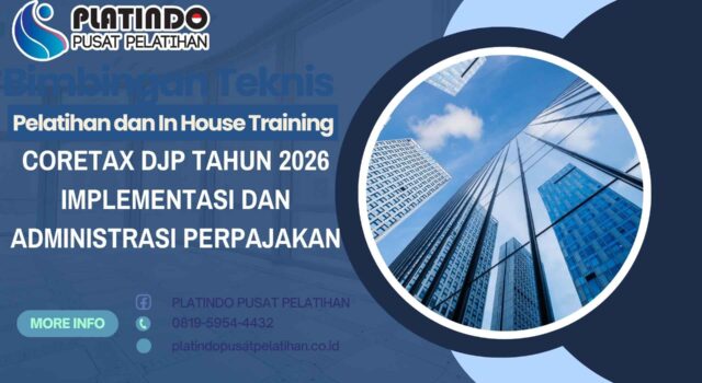 Bimtek Pelatihan Coretax DJP Tahun 2026 Implementasi dan Administrasi Panduan Lengkap dan Strategi Terbaru