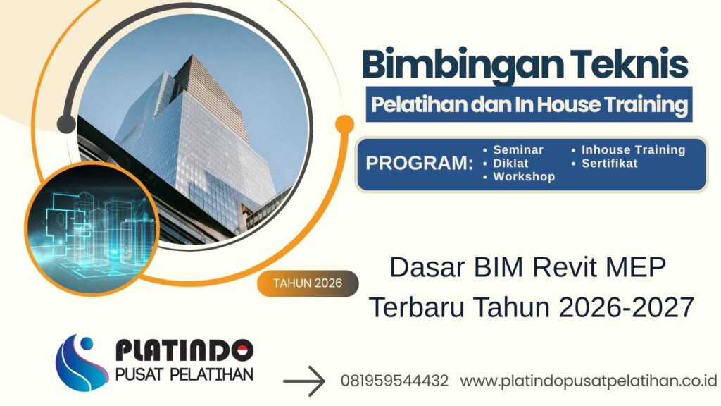 Bimtek Pelatihan Dasar BIM Revit MEP Terbaru Tahun 2026 2027 Strategi Implementasi dan Tata Kelola Terintegrasi