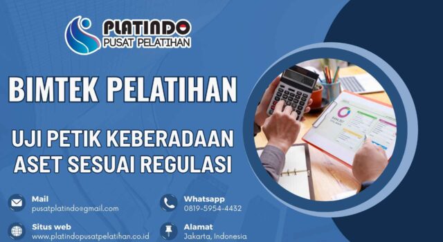 Bimtek Uji Petik Keberadaan Aset Sesuai Regulasi Tahun 2026 Terbaru