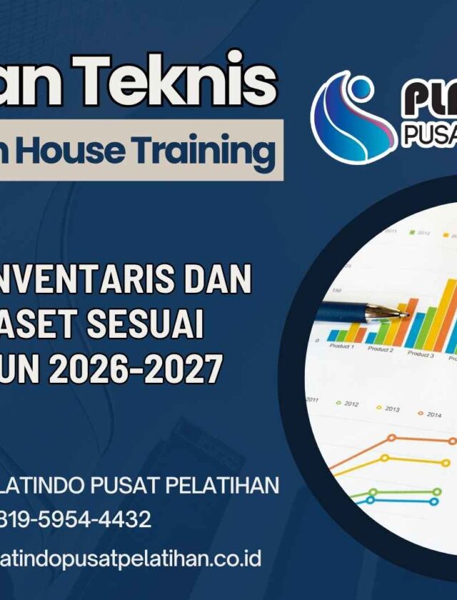 Pelatihan pengelolaan INVENTARIS dan manajemen aset SESUAI REGULASI tahun 2026-2027