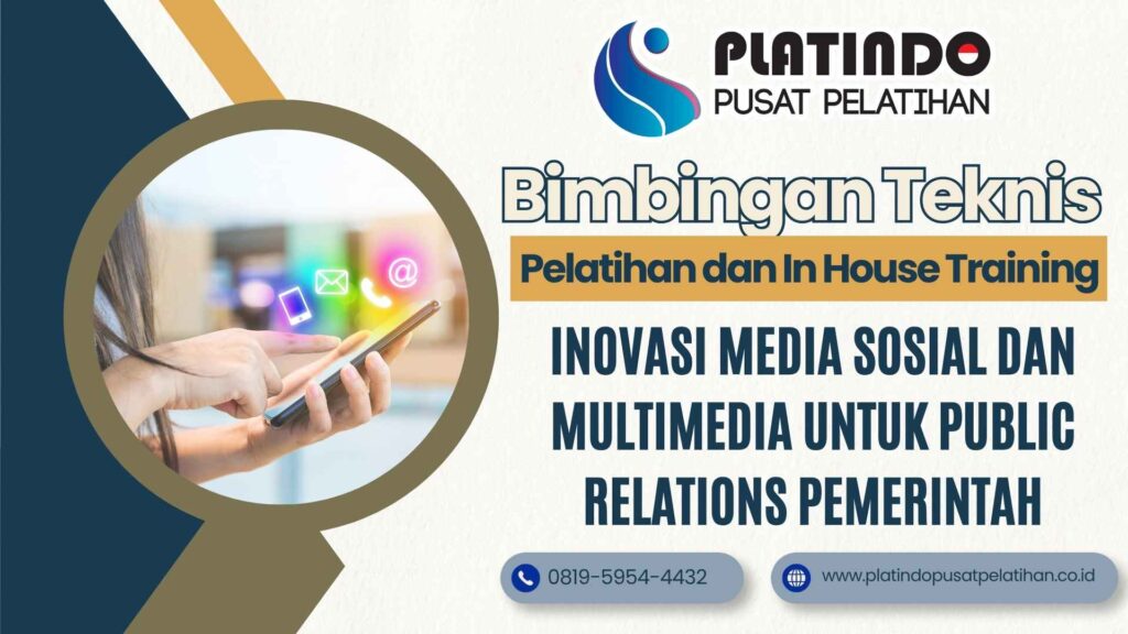 Pelatihan inovasi media sosial dan multimedia untuk public relations pemerintah Tahun 2026-2027 Regulasi Terbaru
