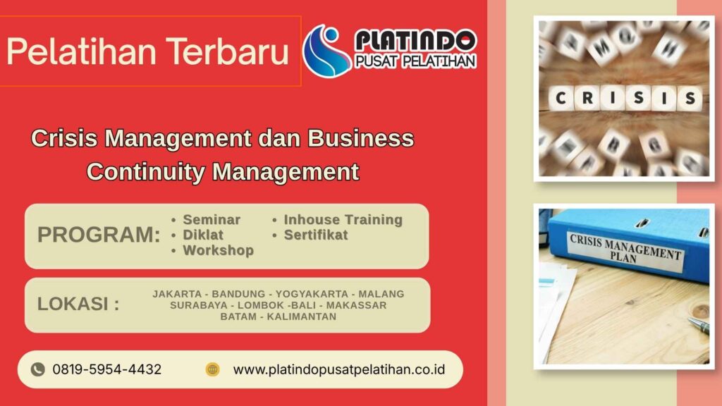 Training Crisis Management dan BCM untuk Ketahanan Organisasi 2026-2027 Tingkatkan Profesionalisme