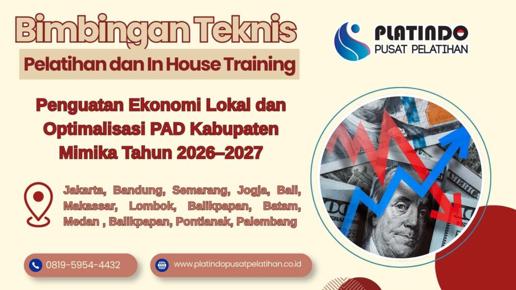Bimtek Penguatan Ekonomi Lokal dan Optimalisasi PAD Kabupaten Mimika Tahun 2026–2027 Program Strategis