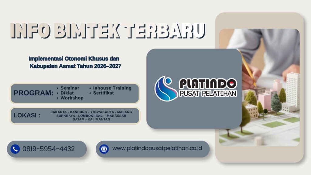 Bimtek Implementasi Otonomi Khusus dan Kabupaten Asmat 2026–2027 Strategis