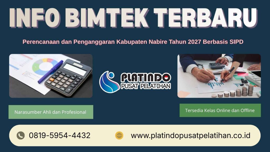 Info Bimtek Perencanaan dan Penganggaran Kabupaten Nabire Tahun 2027 Berbasis SIPD Praktik Terbaik