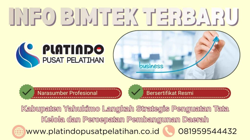 Bimtek Kabupaten Yahukimo Strategi Penguatan Tata Kelola Efektif Tahun 2026-2027