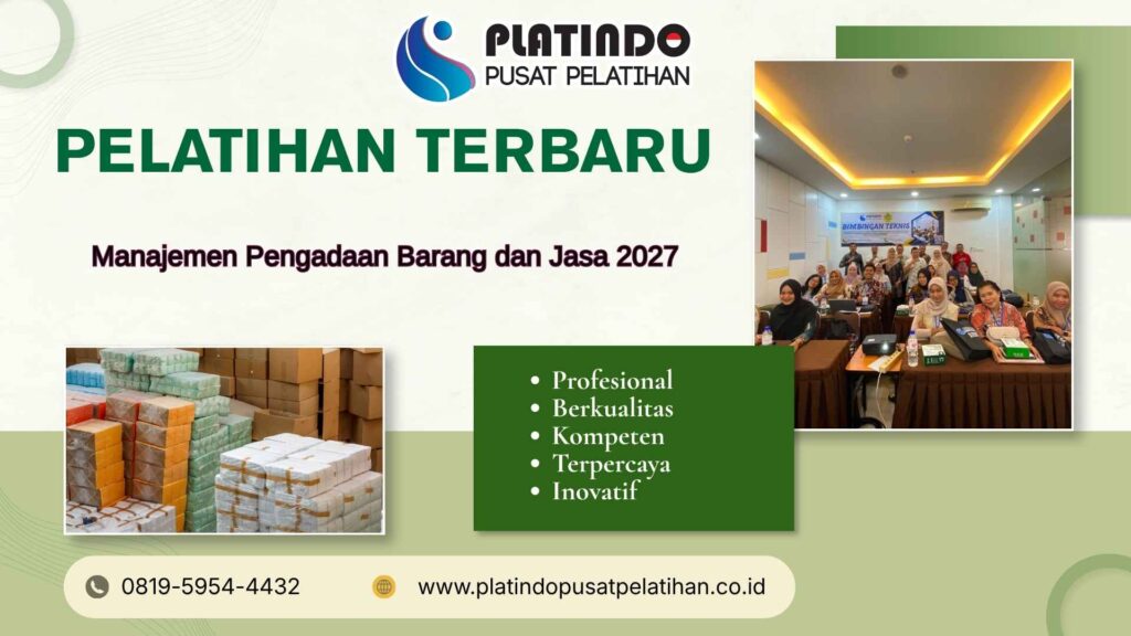 Bimtek Manajemen Pengadaan Barang dan Jasa Tahun 2027: Strategi Efektif untuk Tata Kelola Profesional